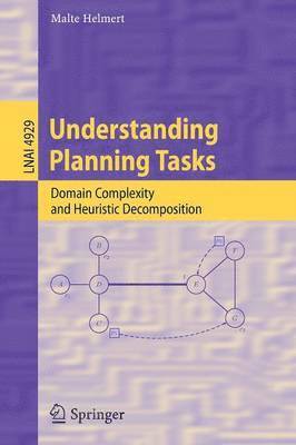 Malte Helmert - Understanding Planning Tasks, Häftad