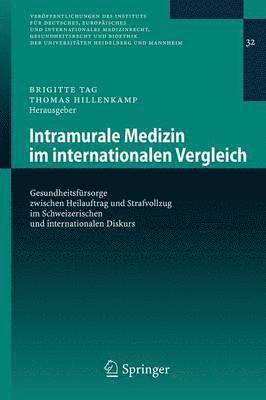 Brigitte Tag, Thomas Hillenkamp - Intramurale Medizin im internationalen Vergleich, Häftad