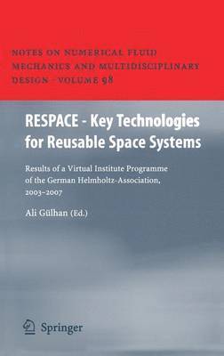 RESPACE  - Key Technologies for Reusable Space Systems 1