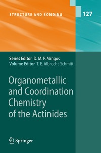 bokomslag Organometallic and Coordination Chemistry of the Actinides