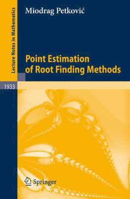 Point Estimation of Root Finding Methods 1