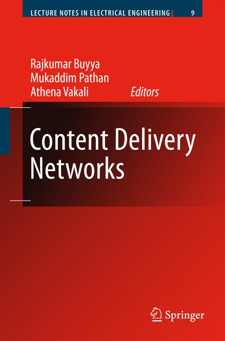 Rajkumar Buyya, Mukaddim Pathan, Athena Vakali, Al-Mukkaddim Khan Pathan - Content Delivery Networks, Inbunden
