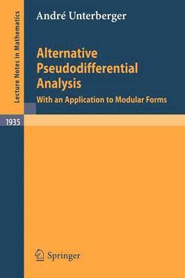 bokomslag Alternative Pseudodifferential Analysis