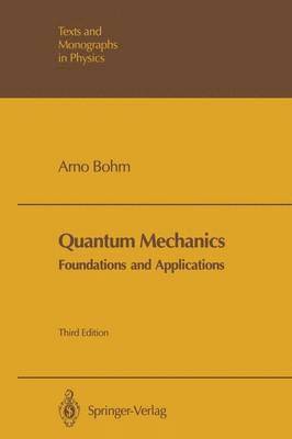 Quantum Mechanics: Foundations and Applications 1