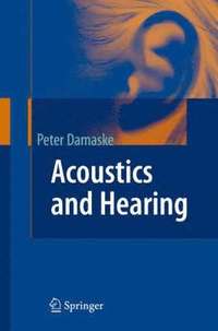 bokomslag Acoustics and Hearing