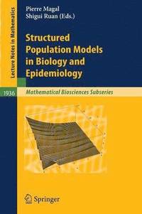 bokomslag Structured Population Models in Biology and Epidemiology