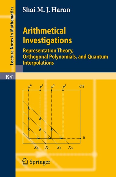 Shai M. J. Haran - Arithmetical Investigations, Häftad