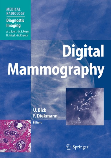 Ulrich Bick, Felix Diekmann - Digital Mammography, Inbunden