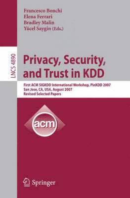 Privacy, Security, and Trust in KDD 1