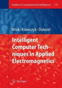 bokomslag Intelligent Computer Techniques in Applied Electromagnetics