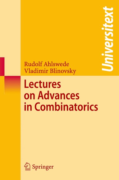 Rudolf Ahlswede, Vladimir Blinovsky - Lectures on Advances in Combinatorics, Häftad