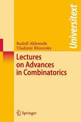 Rudolf Ahlswede, Vladimir Blinovsky - Lectures on Advances in Combinatorics, Häftad