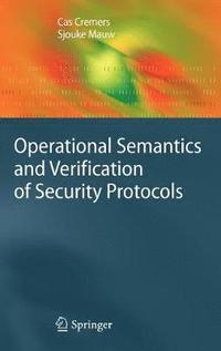 bokomslag Operational Semantics and Verification of Security Protocols