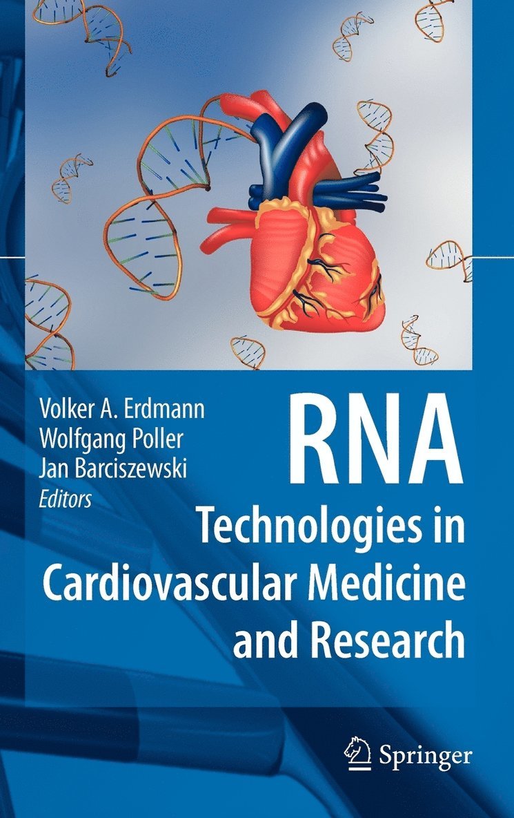 RNA Technologies in Cardiovascular Medicine and Research