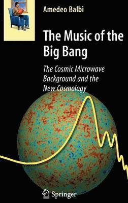 The Music of the Big Bang 1