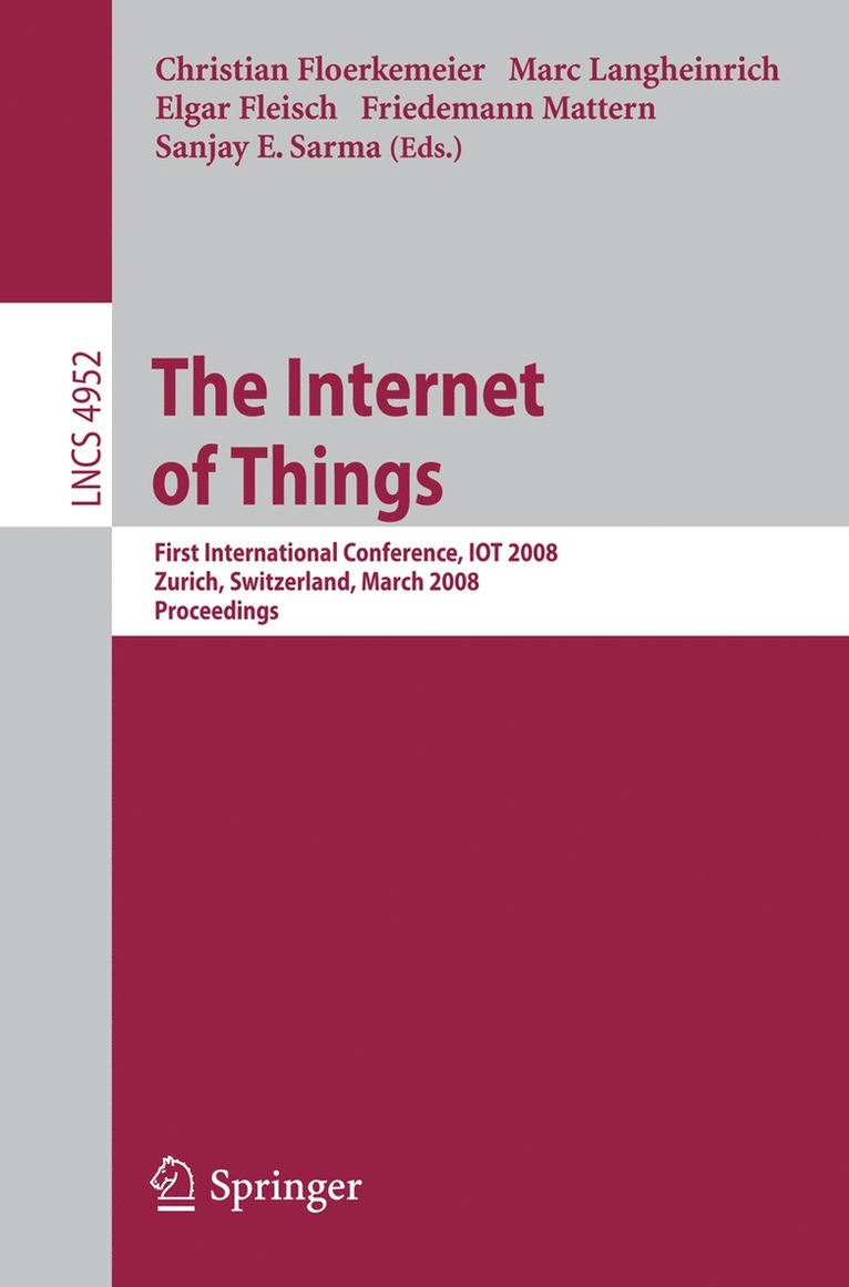 Christian Floerkemeier, Marc Langheinrich, Elgar Fleisch, Friedemann Mattern, Sanjay E. Sarma - Internet of Things, Häftad