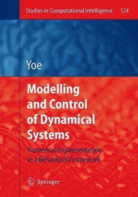 bokomslag Modelling and Control of Dynamical Systems: Numerical Implementation in a Behavioral Framework