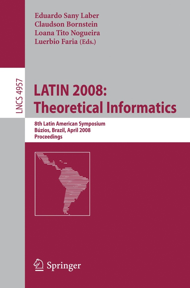 Eduardo Sany Laber, Claudson Bornstein, Loana Tito Nogueira, Luerbio Faria - LATIN 2008: Theoretical Informatics, Häftad