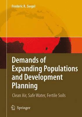 Demands of Expanding Populations and Development Planning 1