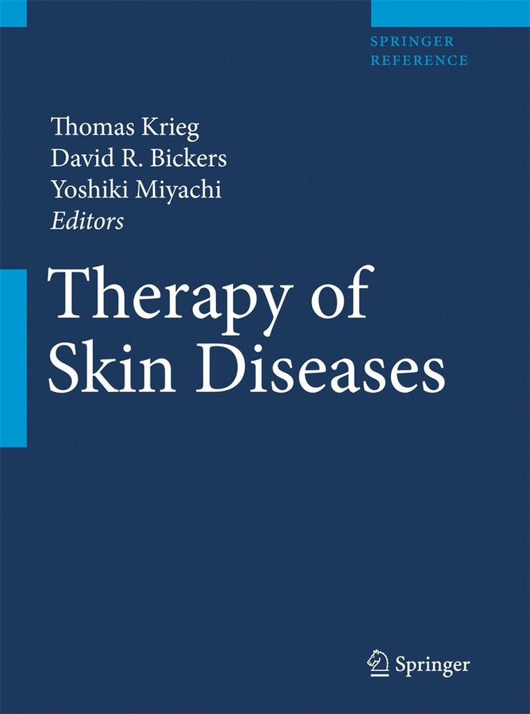 Thomas Krieg, David R. Bickers, Yoshiki Miyachi - Therapy of Skin Diseases, Inbunden
