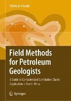 bokomslag Field Methods for Petroleum Geologists