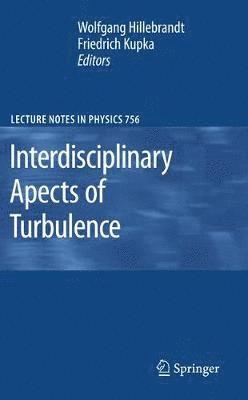 Interdisciplinary Aspects of Turbulence 1