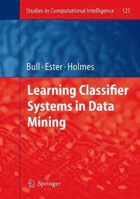 Learning Classifier Systems in Data Mining 1