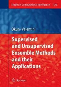 bokomslag Supervised and Unsupervised Ensemble Methods and their Applications
