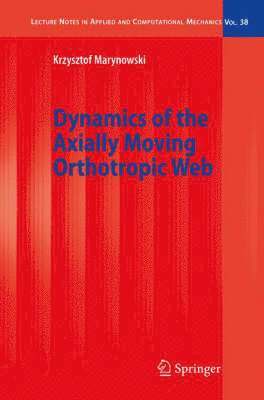 bokomslag Dynamics of the Axially Moving Orthotropic Web