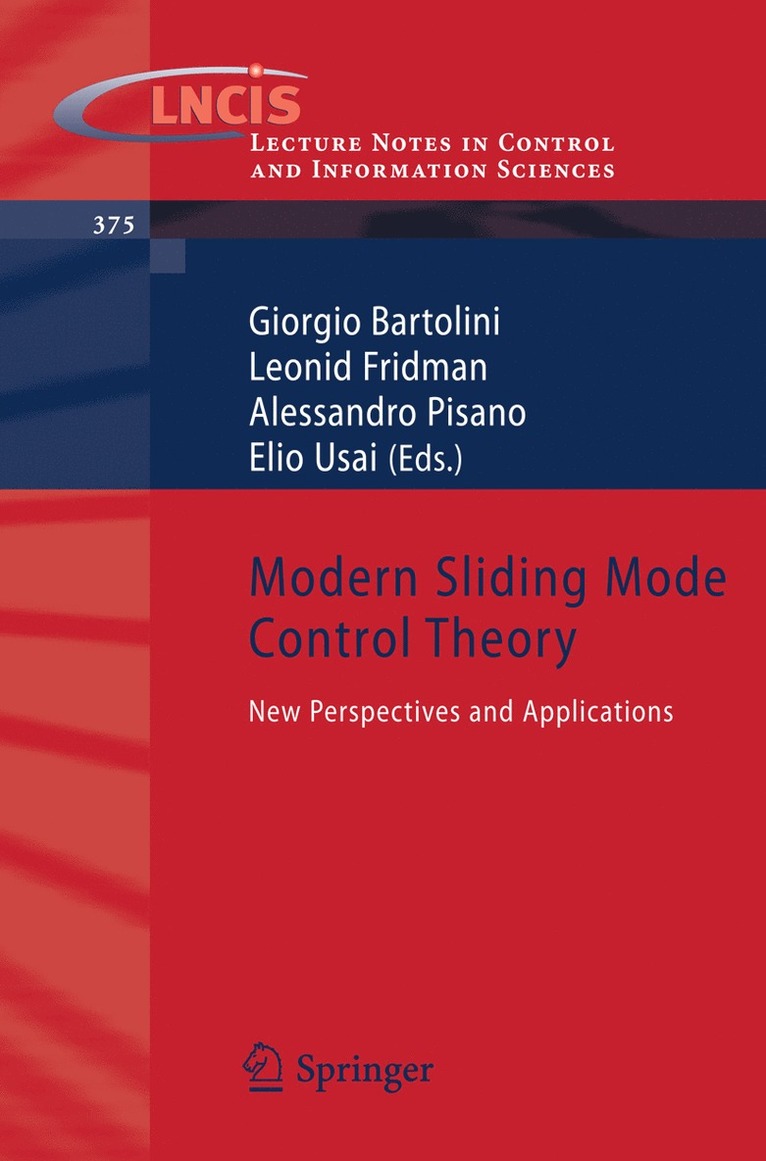 Giorgio Bartolini, Leonid Fridman, Alessandro Pisano, Elio Usai - Modern Sliding Mode Control Theory, Häftad