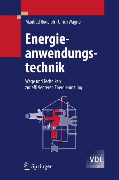 Manfred Rudolph, Ulrich Wagner - Energieanwendungstechnik, Inbunden