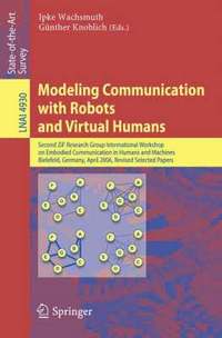 bokomslag Modeling Communication with Robots and Virtual Humans
