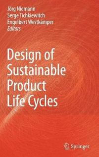 bokomslag Design of Sustainable Product Life Cycles