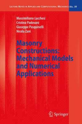 Masonry Constructions: Mechanical Models and Numerical Applications 1