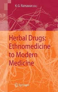 bokomslag Herbal Drugs: Ethnomedicine to Modern Medicine