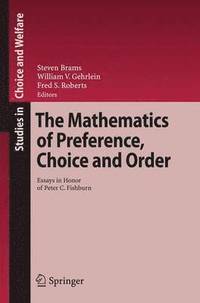 bokomslag The Mathematics of Preference, Choice and Order