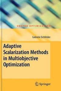 bokomslag Adaptive Scalarization Methods in Multiobjective Optimization