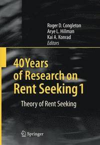 bokomslag 40 Years of Research on Rent Seeking 1