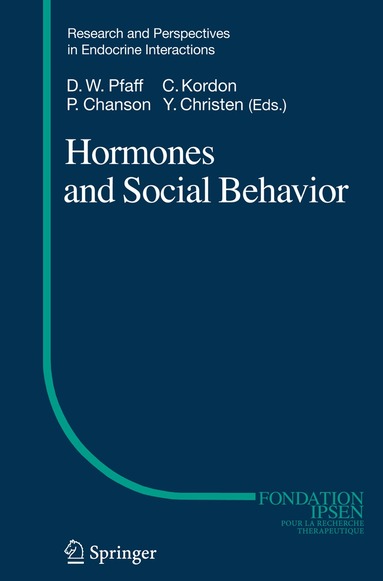 Donald W. Pfaff, Claude Kordon, Philippe Chanson - Hormones and Social Behavior, Inbunden