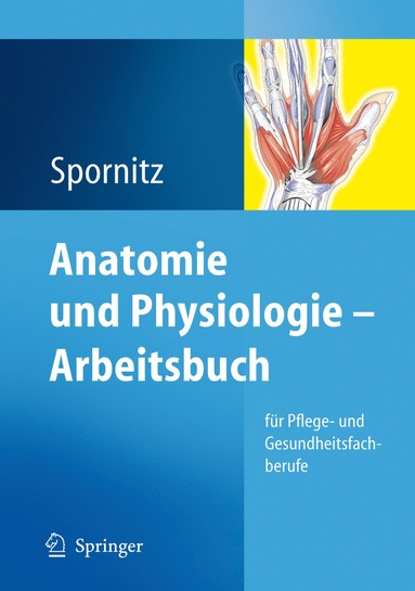 bokomslag Anatomie und Physiologie - Arbeitsbuch