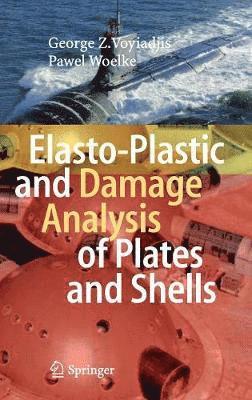 bokomslag Elasto-Plastic and Damage Analysis of Plates and Shells