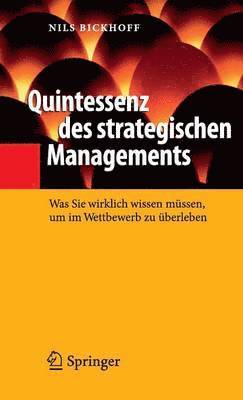 bokomslag Quintessenz des strategischen Managements