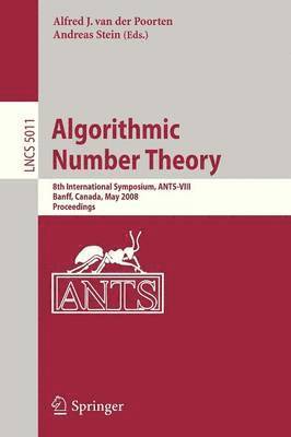 Alf J. van der Poorten, Andreas Stein - Algorithmic Number Theory, Häftad. Tillgänglighet: Lägg i varukorg