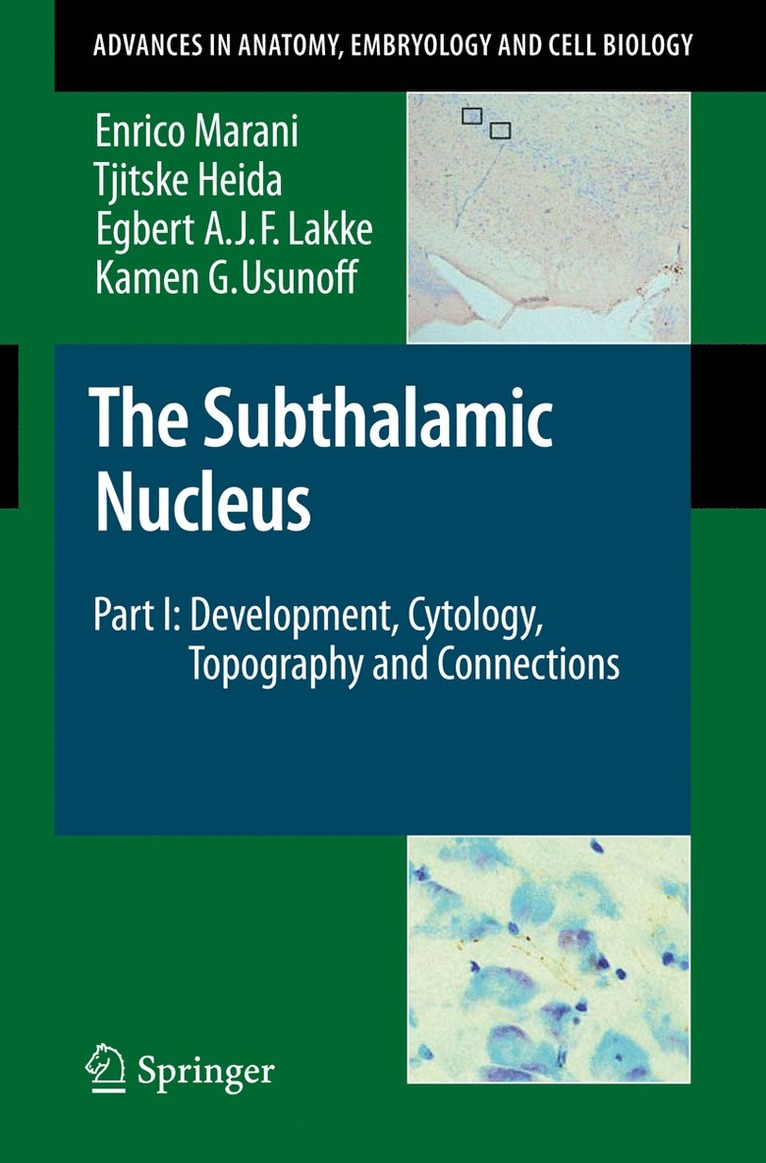 Enrico Marani, Tjitske Heida, Egbert A. J. F. Lakke, Kamen G. Usunoff - Subthalamic Nucleus, Häftad