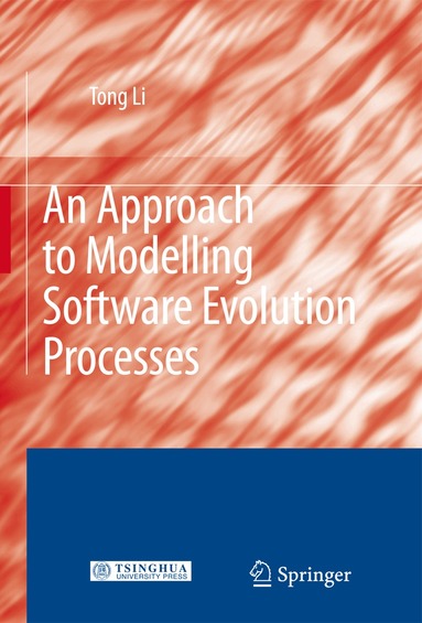 Tong Li - Approach to Modelling Software Evolution Processes, Inbunden