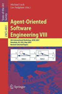 bokomslag Agent-Oriented Software Engineering VIII