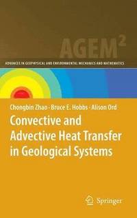 bokomslag Convective and Advective Heat Transfer in Geological Systems