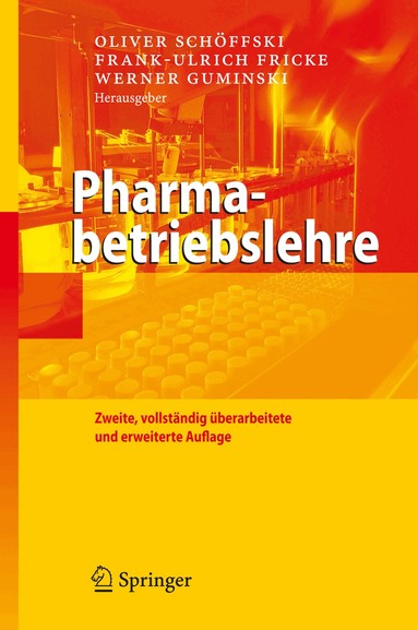 Oliver Schöffski, Frank-Ulrich Fricke, Werner Guminski - Pharmabetriebslehre, Inbunden