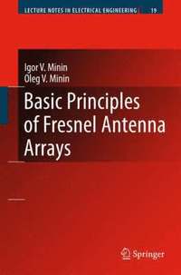 bokomslag Basic Principles of Fresnel Antenna Arrays