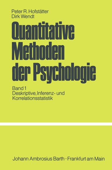 P.R. Hofstätter, D. Wendt - Quantitative Methoden der Psychologie, Häftad
